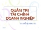 QUẢN TRỊ TÀI CHÍNH DOANH NGHIỆP