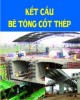 Bài giảng Kết cấu bê tông cốt thép II (Phần kết cấu nhà cửa) - Chương 4: Nhà công nghiệp một tầng lắp ghép