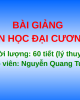 Bài giảng Tin học đại cương: Chương 1 - Nguyễn Quang Tuyến