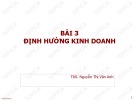 Bài giảng Quản trị kinh doanh: Bài 3 - Ths. Nguyễn Thị Vân Anh