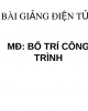 Bài giảng Bố trí công trình - Bài 1: Bố trí công trình