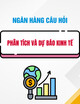Ngân hàng câu hỏi trắc nghiệm môn Phân tích và dự báo kinh tế