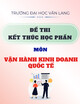 Đề thi kết thúc học phần học kì 2 môn Vận hành kinh doanh quốc tế năm 2024-2025 có đáp án
