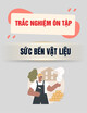 Trắc nghiệm ôn tập Sức bền vật liệu có đáp án