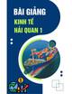 Bài giảng Kinh tế hải quan 1 - Chương 10: Các quy tắc xuất xứ và công tác kiểm tra xuất xứ hàng hoá xuất nhập khẩu tại Việt Nam