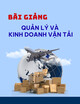 Bài giảng Quản lý và kinh doanh vận tải: Chương 7 - Chi phí sản xuất, giá thành sản phẩm vận tải