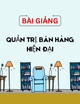 Bài giảng Quản trị bán hàng hiện đại: Chương 3 - Quản trị bán sỉ và bán lẻ