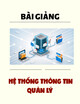 Bài giảng Hệ thống thông tin quản lý: Chương 1 -  ThS. Trần Thị Thu Thảo