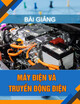 Bài giảng Máy điện và truyền động điện: Chương 7 - ThS. Nguyễn Đình Sơn