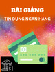 Bài giảng Tín dụng ngân hàng: Chương 3 - TS. Trần Chí Chinh