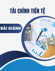 Bài giảng Tài chính tiền tệ: Chương 6 - Trương Thị Thùy Trang