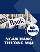 Bài giảng Ngân hàng thương mại: Chương 5 - ThS. Nguyễn Thị Hai Hằng
