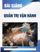 Bài giảng Quản trị vận hành - Chương 4: Quản lý hàng dự trữ