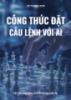 Tài liệu Công thức đặt câu lệnh với AI