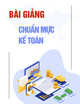 Bài giảng Chuẩn mực kế toán - Chương 8: Các chuẩn mực kế toán liên quan đến trình bày và công khai báo cáo tài chính