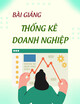 Bài giảng Thống kê doanh nghiệp: Chương 5 - Thống kê tài sản cố định của doanh nghiệp
