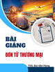 Bài giảng Đơn từ thương mại: Bài 5 - ThS. Bùi Văn Hùng